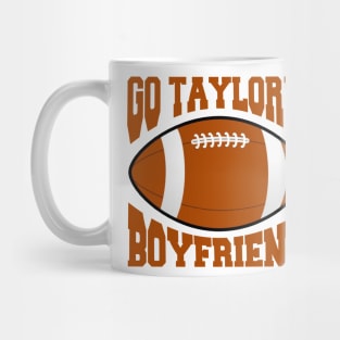 Go Taylor’s Boyfriend Funny Football Mug